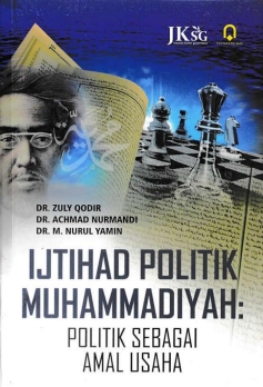 Ijtihad Politik Muhammad Politik sebagai Amal Usaha